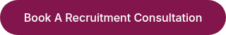 &nbsp;Book A Recruitment Consultation&nbsp;