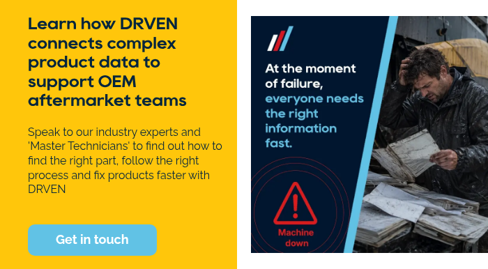 Learn how DRVEN connects complex product data to support OEM aftermarket teams Speak to our industry experts and 'Master Technicians' to find out how to find the right part, follow the right process and fix products faster with DRVEN &nbsp; &nbsp;