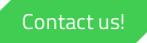 Contact us!  