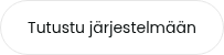 Tutustu järjestelmään