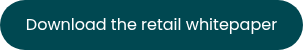 Download the retail whitepaper