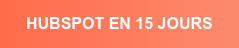HUBSPOT EN 15 JOURS