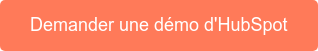 Demander une démo d'HubSpot