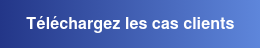 Téléchargez les cas clients