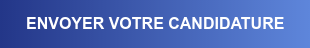 ENVOYER VOTRE CANDIDATURE
