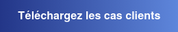 Téléchargez les cas clients