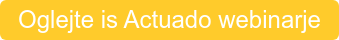 Oglejte is Actuado webinarje