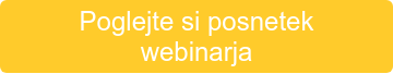 Poglejte si posnetek webinarja