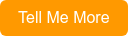Tell Me More