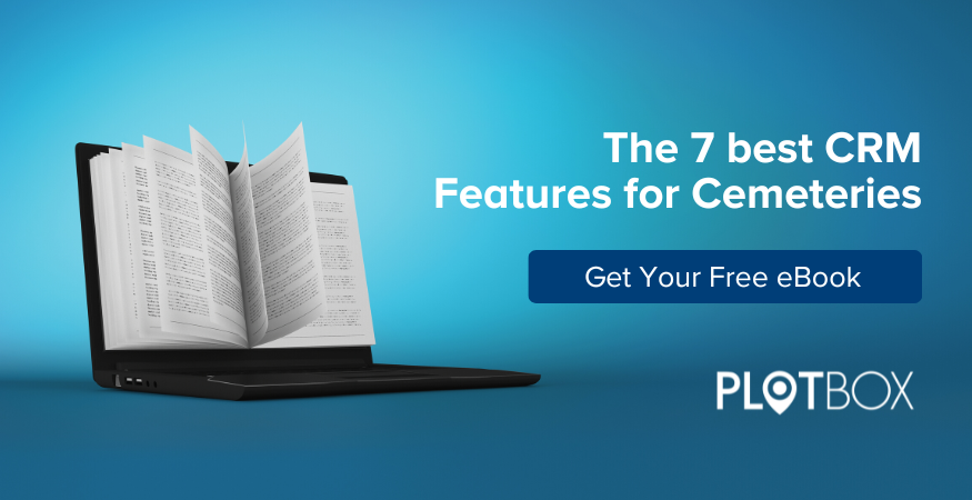 7 Best CRM Features for Cemeteries
