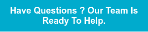 Have Questions ? Our Team Is Ready To Help.