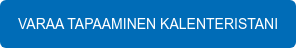 VARAA TAPAAMINEN KALENTERISTANI