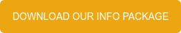 DOWNLOAD OUR INFO PACKAGE
