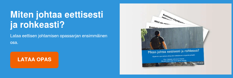 Miten johtaa eettisesti ja rohkeasti?