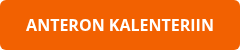 <p style="font-weight: bold;"><span style="color: #ffffff;">ANTERON KALENTERIIN</span></p>