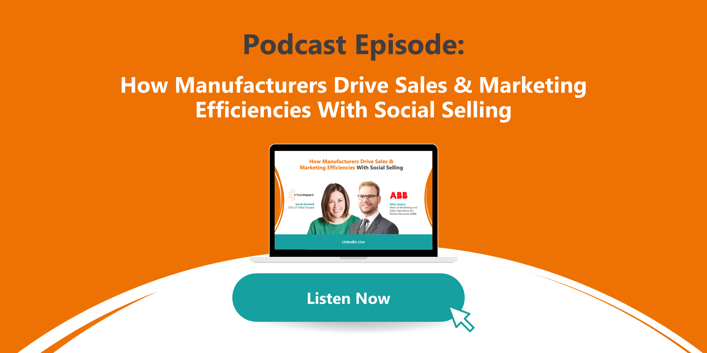 Podcast episode: How manufacturers drive sales & marketing efficiencies with social selling