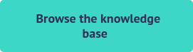 &nbsp;Browse the knowledge base&nbsp;