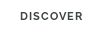 Discover