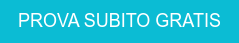 PROVA SUBITO GRATIS