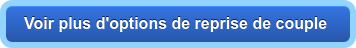 Voir plus d'options de reprise de couple&nbsp;