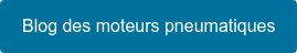 Blog des moteurs pneumatiques