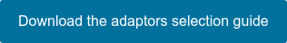 Download the adaptors selection guide