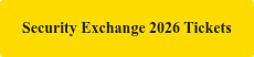 Security Exchange 2026 Tickets