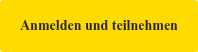 Anmelden und teilnehmen