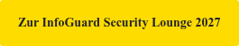 Zur InfoGuard Security Lounge 2027