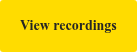 View recordings