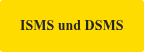 ISMS und DSMS
