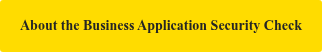 About the Business Application Security Check