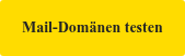 Mail-Domänen testen