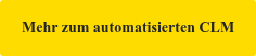 Mehr zum automatisierten CLM