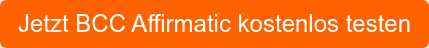 Jetzt BCC Affirmatic kostenlos testen