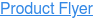 Product Flyer
