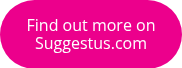 Find out more on Suggestus.com