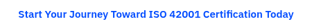 Start Your Journey Toward ISO 42001 Certification Today