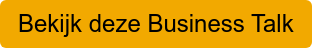 Bekijk deze Business Talk