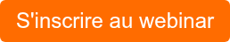 S'inscrire au webinar