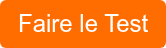 Faire le Test