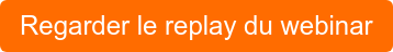 Regarder le replay du webinar