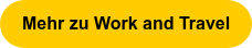 Mehr zu Work and Travel