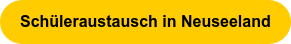 Schüleraustausch in Neuseeland