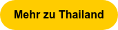Mehr zu Thailand