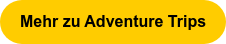 Mehr zu Adventure Trips