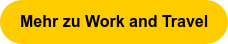 Mehr zu Work and Travel