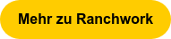 Mehr zu Ranchwork