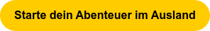 Starte dein Abenteuer im Ausland