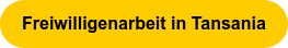 Freiwilligenarbeit in Tansania